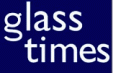 Click here to go to the Glass Times Website.
