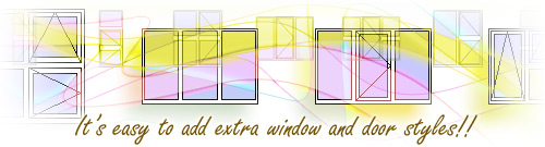 ComfortableStyle allows for user created windows and doors styles to be added to the system with ease.